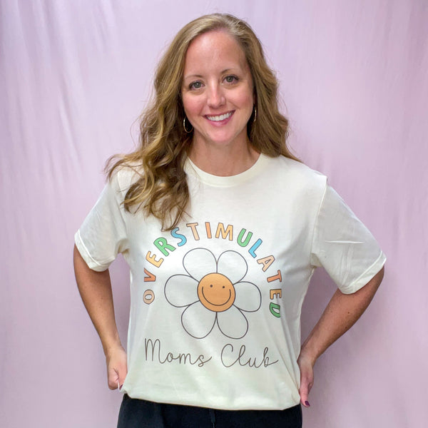 overstimulated mom's club shirt
