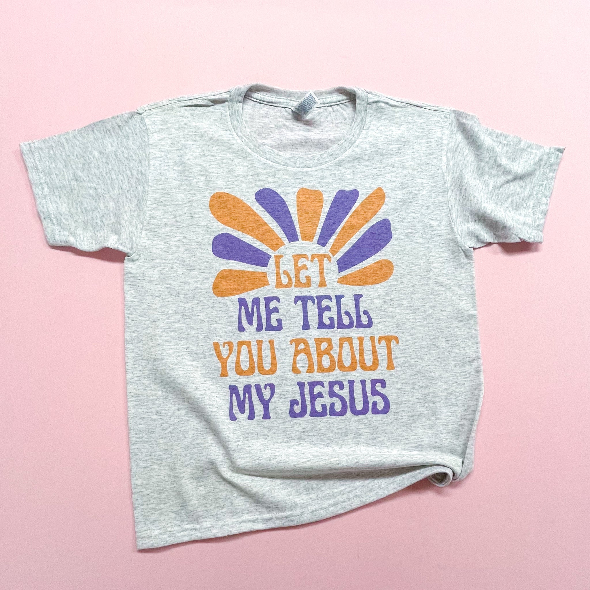 Quote - Youth Girls & Adult Tops - Let Me Tell You About My Jesus