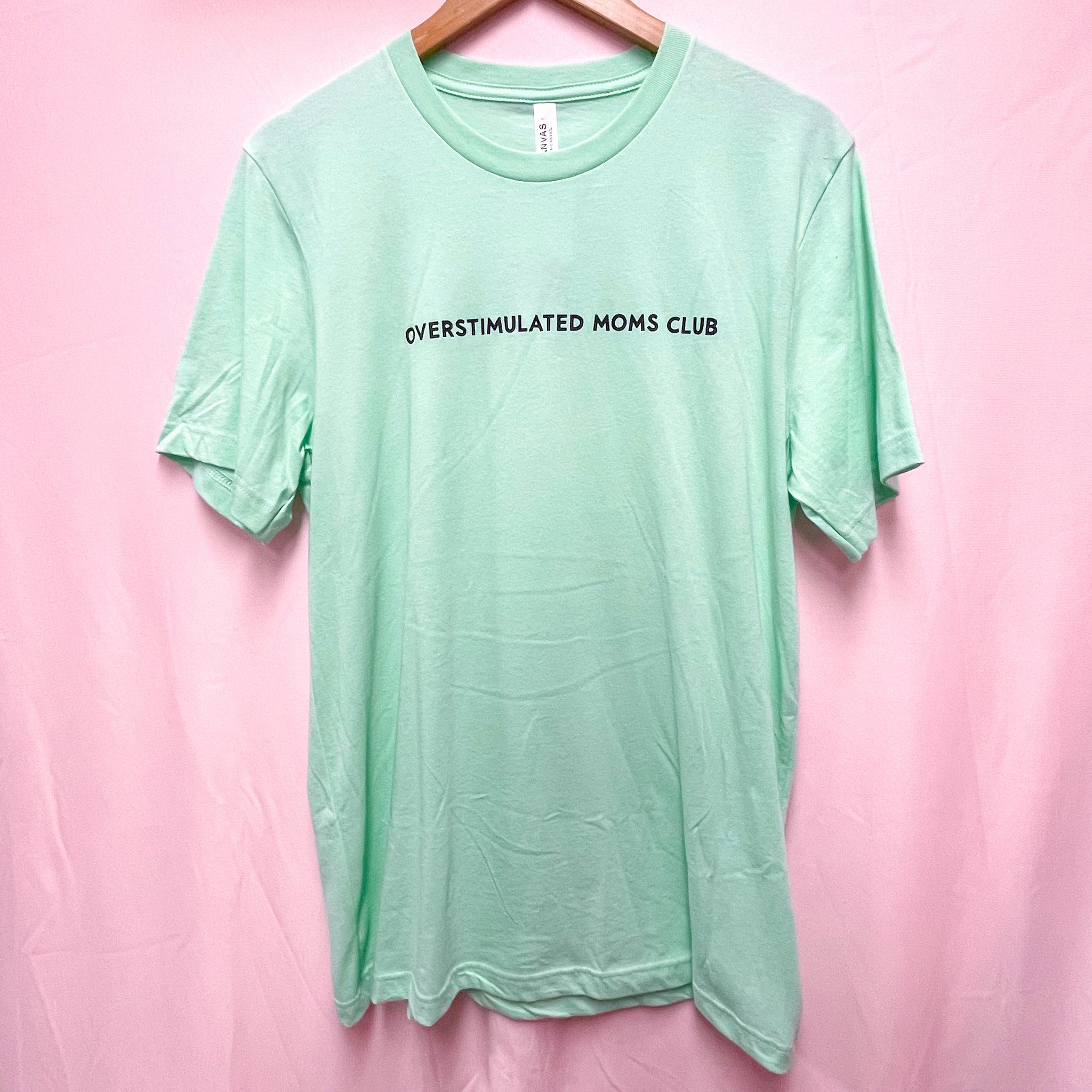 SAMPLE SHIRT SALE - Overstimulated Moms Club - Adult Large *Ready To Ship*