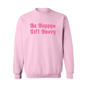 Be Happy Light Heavy Smiley - Light Pink Sweatshirt - Adult & Women's Gym Top - S003