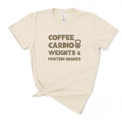 Coffee Cardio Weights and Protein Shakes - Natural Tshirt - Adult & Women's Gym Top - S006