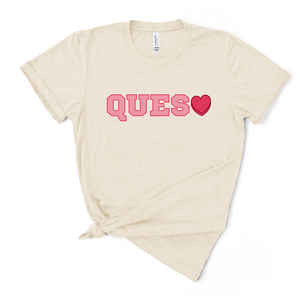 Valentine's Queso Love on Natural Short Sleeve Women's Tshirts S013