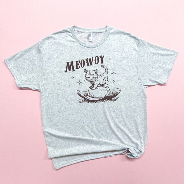 Meowdy - Cat Quotes for Fun - Youth or Adult - Ash Grey Jerzee - Sweatshirt or Tshirt S178